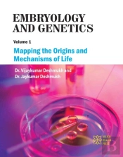 Embryology And Genetics Volume 1