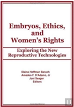 Bertrand.pt - Embryos, Ethics, And Women'S Rights