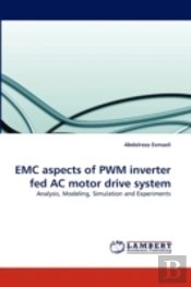 Emc Aspects Of Pwm Inverter Fed Ac Motor Drive System