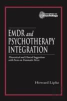 Emdr And Psychotherapy Integration