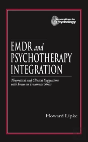 Emdr And Psychotherapy Integration