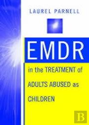 Emdr In The Treatment Of Adults Abused As Children