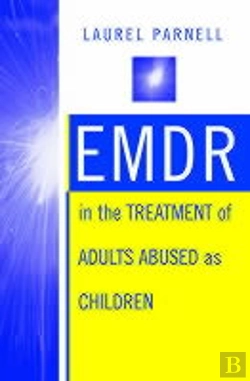 Bertrand.pt - Emdr In The Treatment Of Adults Abused As Children