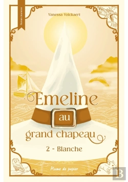 Bertrand.pt - Emeline Au Grand Chapeau - Tome 2 - Blanche
