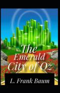 Emerald City Of Oz; Illustrated