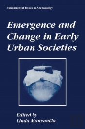 Emergence And Change In Early Urban Societies