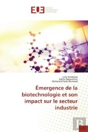 Emergence De La Biotechnologie Et Son Impact Sur Le Secteur Industrie