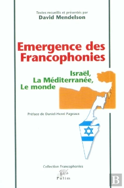 Bertrand.pt - Emergence Des Francophonies ; Israel La Mediterranee Le Monde