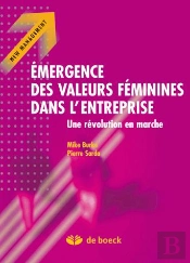 Émergence Des Valeurs Féminines Dans L'Entreprise ; Une Révolution En Marche