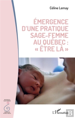 Bertrand.pt - Émergence D'Une Prtaique Sage Femme Au Québec : 