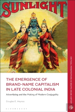 Bertrand.pt - Emergence Of Brand-Name Capitalism In Late Colonial India