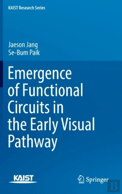 Bertrand.pt - Emergence Of Functional Circuits In The Early Visual Pathway