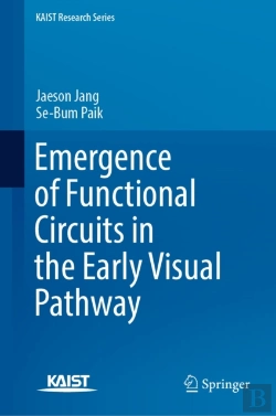 Bertrand.pt - Emergence Of Functional Circuits In The Early Visual Pathway