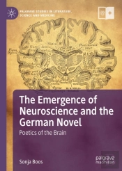 Emergence Of Neuroscience And The German Novel