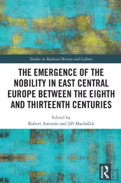 Bertrand.pt - Emergence Of The Nobility In East Central Europe Between The Eighth And Thirteenth Centuries