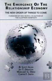 Emergence Of The Relationship Economy