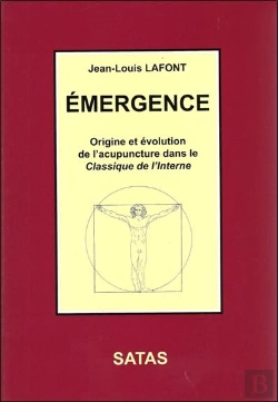 Bertrand.pt - Emergence - Origine Et Evolution De L'Acupuncture Dans Le Classique De L'Interne