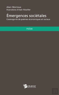 Bertrand.pt - Émergences Sociétales ; Cosmogonie De Poèmes Économiques Et Sociaux