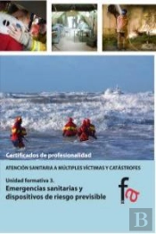 Emergencias Sanitarias Y Dispositivos De Riesgos Previsibles
