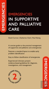 Emergencies In Supportive And Palliative Care