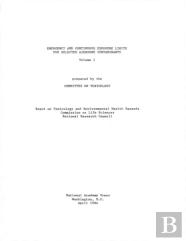 Emergency And Continuous Exposure Limits For Selected Airborne Contaminants