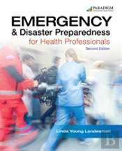 Emergency And Disaster Preparedness For Health Professionals, Text