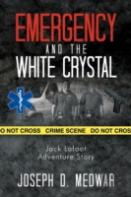Emergency And The White Crystal