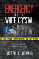 Emergency And The White Crystal