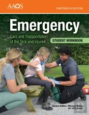 Emergency Care And Transportation Of The Sick And Injured Student Workbook