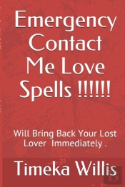 Emergency Contact Me Love Spells !!!!!!