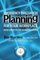 Emergency Evacuation Planning For Your Workplace
