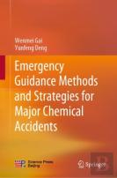 Emergency Guidance Methods And Strategies For Major Chemical Accidents
