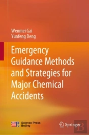 Emergency Guidance Methods And Strategies For Major Chemical Accidents