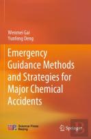 Emergency Guidance Methods And Strategies For Major Chemical Accidents