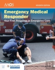 Emergency Medical Responder: Your First Response In Emergency Care Includes Navigate Advantage Access