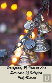 Emergency Of Reason And Decrease Of Religion