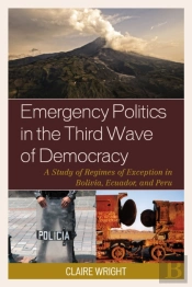 Emergency Politics In The Third Wave Of Democracy