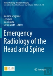 Emergency Radiology Of The Head And Spine
