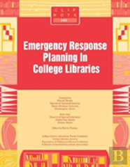 Emergency Response Planning In College Libraries