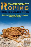 Emergency Roping And Bouldering