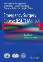 Emergency Surgery Course (Escâ®) Manual