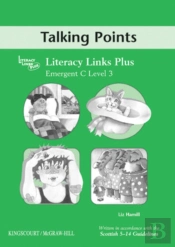 Emergent C (Level 3) Talking Points, Teacher'S Notes For Literacy Links Plus