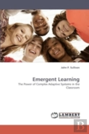 Emergent Learning