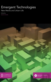 Emergent Technologies: New Media And Urb