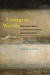 Emergent Worlds