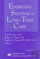 Emergin Systems In Long-Term Care