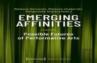 Emerging Affinities