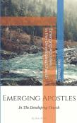 Emerging Apostles In The Developing Church