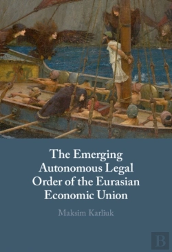 Bertrand.pt - Emerging Autonomous Legal Order Of The Eurasian Economic Union