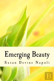 Emerging Beauty